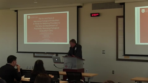 Thumbnail for The Ins and Outs of Neuropsychological Evaluation: A Primer for Referring Providers to the New UofU Department of Psychiatry Neuropsychological Evaluation Clinic
