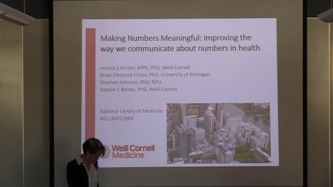 Thumbnail for Making Numbers Meaningful: Improving the way we Communicate About Numbers in Health