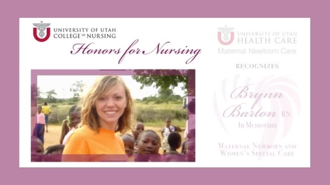 Thumbnail for Honors for Nursing 2012 - Brynn Barton