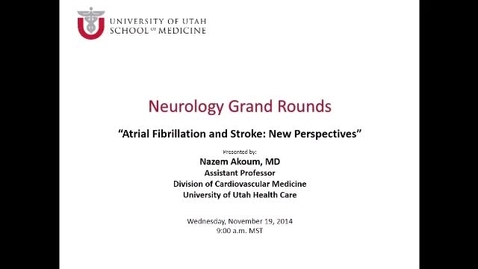 Thumbnail for Atrial Fibrillation &amp; Stroke: New Perspectives