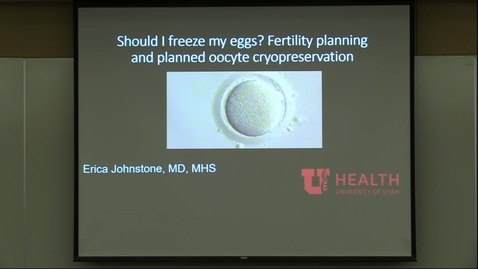 Thumbnail for Should I freeze my eggs? Fertility planning &amp; elective fertility preservation 