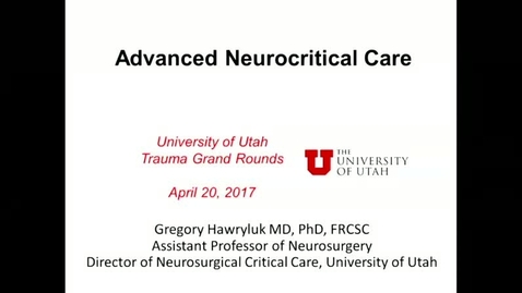 Thumbnail for 4/20/17 Advanced Neurocritical Care