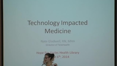 Thumbnail for entry Technology Impacted Medicine