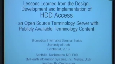Thumbnail for Design, Development and Implementation of HDD Access - a publicly available terminology server (10/31/2013)