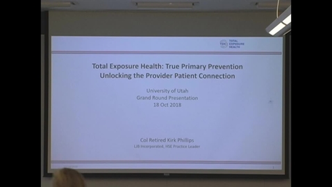 Thumbnail for entry Total Exposure Health: True Primary Prevention Unlocking the Provider Patient Connection