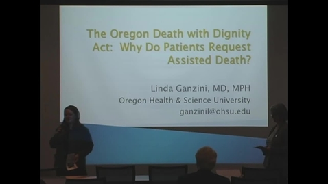 Thumbnail for entry The Oregon Death With Dignity Act: Why do patients request assisted death?