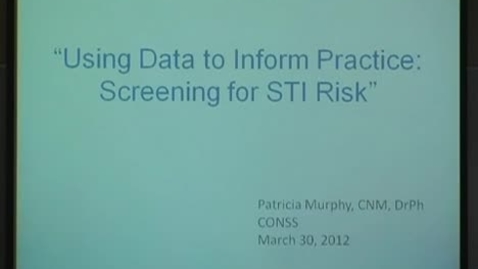Thumbnail for entry Using Data to Inform Practice: Screening for STI Risk