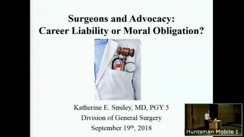 Thumbnail for 9/19/18 Surgeons and Advocacy: Career Liability or Moral Obligation