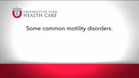 Thumbnail for Common Motility Disorders
