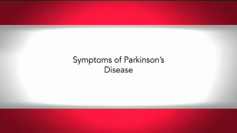 Thumbnail for Symptoms of Parkinsons's Disease