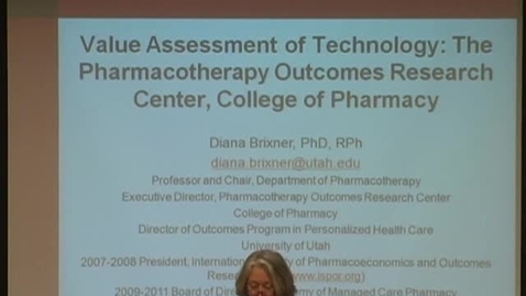 Thumbnail for 02/20/13 - Value Assessment of Technology: The pharmacotherapy outcomes research center college of pharmacy