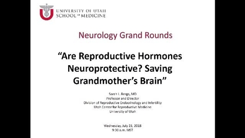 Thumbnail for Are Reproductive Hormones Neuroprotective? Saving Grandmother's Brain