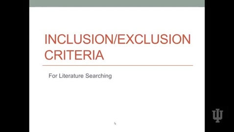 Thumbnail for Video 3 Inclusion and Exclusion Criteria