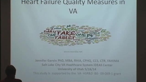 Thumbnail for entry Automating the Inpatient Chronic Heart Failure Quality Measures in VA