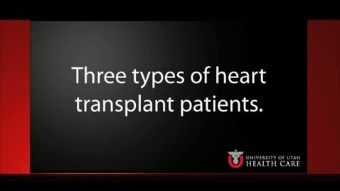 Thumbnail for Three types of heart transplant patients