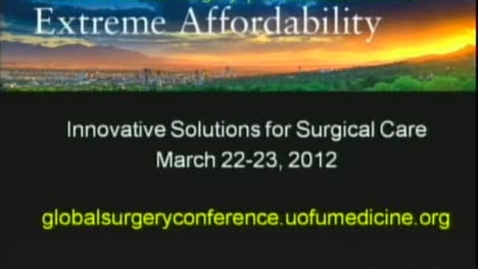 Thumbnail for Global surgery: surgical care for the rest of the world - Adam L. Kushner MD, MPH, FACS - 03/21/12