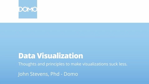 Thumbnail for Data Visualization - Thoughts and Principles to Make Visualizations Suck Less