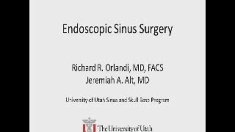 Thumbnail for entry Endoscopic Sinus Surgery