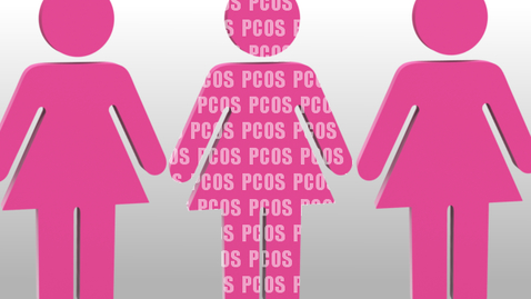 Thumbnail for entry A New Understanding of PCOS