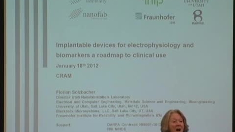 Thumbnail for 01/18/12 - Implantable devices for electrophysiology &amp; biomarkers a roadmap to clinical use