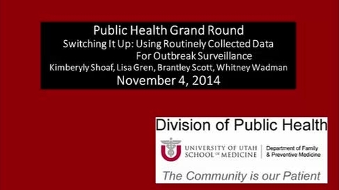 Thumbnail for Switching It Up: Using Routinely Collected Data For Outbreak Surveillance