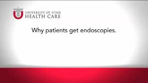 Thumbnail for Why Patients Get Endoscopies