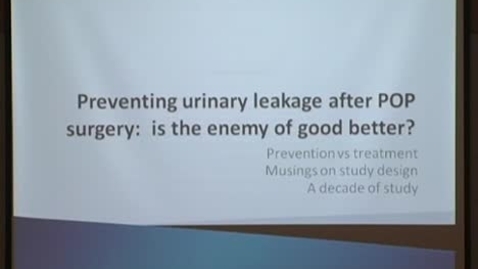 Thumbnail for Preventing urinary leakage after POP surgery:  Is the enemy of good better?
