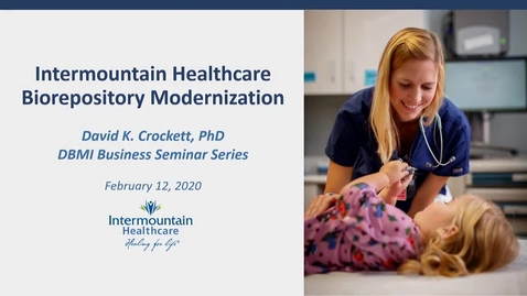 Thumbnail for Intermountain Healthcare Biorepository Modernization