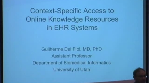 Thumbnail for entry Context-Specific Access to Online Knowledge Resources in EHR Systems (11/7/2013)