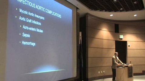 Thumbnail for 04/24/2013 - Infectious Aortic Complications