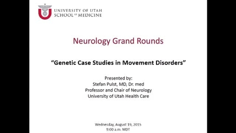 Thumbnail for Genetic Case Studies in Movement Disorders