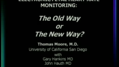 Thumbnail for Electronic fetal heart rate monitoring: The old way or the new way