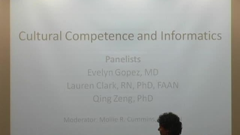 Thumbnail for Cultural Competence and Informatics - Panelists - 2/7/2013