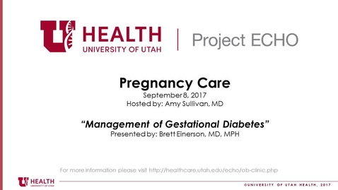 Thumbnail for Management of Gestational Diabetes (09.08.2017)