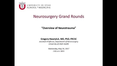 Thumbnail for Neurosurgery Grand Rounds 05-24-2017
