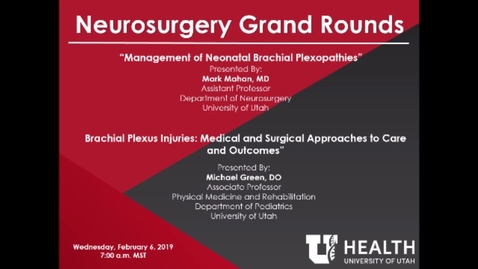 Thumbnail for entry Mangement of Neonatal Brachial Plexopathies