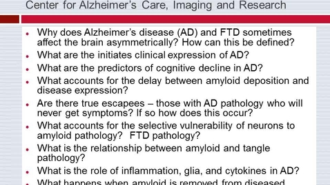 Thumbnail for entry Major Translational Questions We Are Working on at the Center for Alzheimer's Care, Imaging &amp; Research