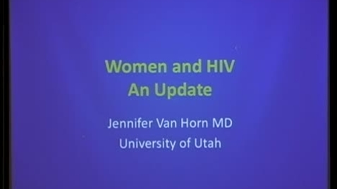 Thumbnail for Women and HIV: An Update