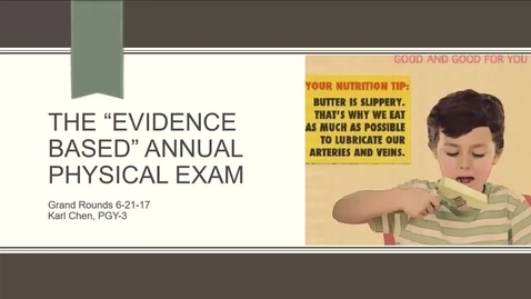 Thumbnail for entry The &quot;Evidence Based&quot; Annual Physical Exam