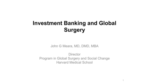Thumbnail for John Meara, MD, DMD, MBA