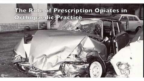 Thumbnail for The Role of Prescription Opiates in Orthopaedic Practice