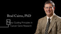 New Guiding Principles in Cancer Gene Research -- Brad Cairns, PhD