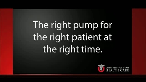 Thumbnail for The right pump for the right patient at the right time