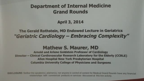 Thumbnail for 4-3-14 Geriatric Cardiology - Embracing Complexity