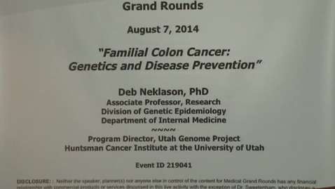 Thumbnail for Familial Colon Cancer: Genetics &amp; Disease Prevention