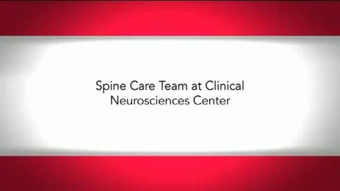 Thumbnail for Spine Care Team at the Clinical Neurosciences Center