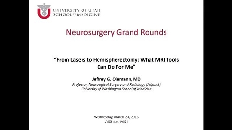 Thumbnail for From Lasers to Hemispherectomy: What MRI Tools Can Do for Me