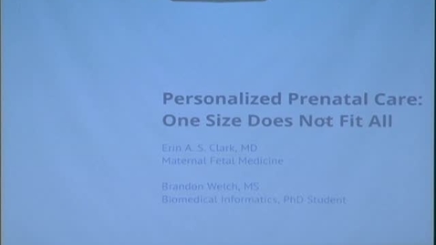 Thumbnail for entry Personalized Prenatal Care
