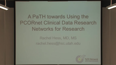 Thumbnail for A path towards using the PCORnet clinical data research networks for research