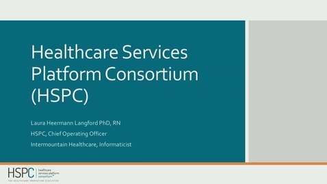 Thumbnail for entry Healthcare Services Platform Consortium (HSPC)